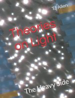 Theories on Light