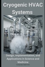 Cryogenic HVAC Systems