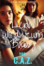 Lena wird zum Baby
