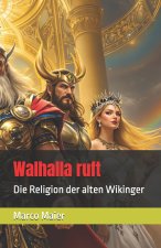 Walhalla ruft