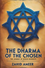 The Dharma of the Chosen
