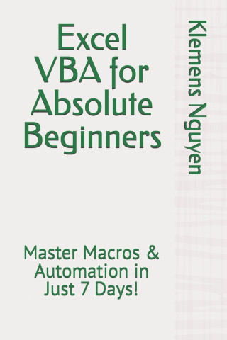 Excel VBA for Absolute Beginners