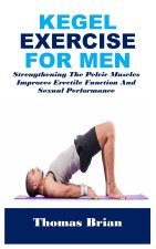 KEGEL EXERCISE FOR MEN