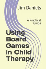 Using Board Games in Child Therapy