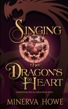 Singing the Dragon's Heart