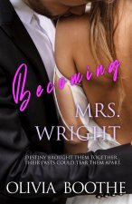 Becoming Mrs. Wright