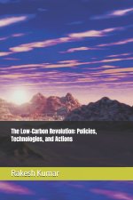 The Low-Carbon Revolution