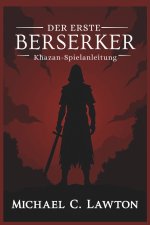 Der erste Berserker