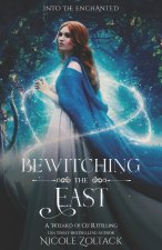 Bewitching the East