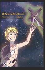 Return of the Blessed Curse
