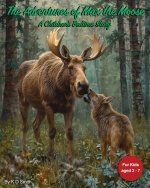 The Adventures of Max the Moose
