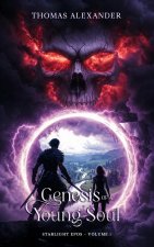 Genesis of a Young Soul