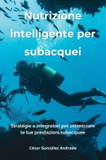 Nutrizione intelligente per subacquei