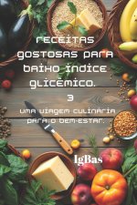 Receitas gostosas para Baixo índice glicêmico. 3