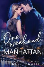 One Weekend In Manhattan