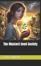 The Mustard Seed Society