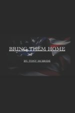 BRING THEM HOME