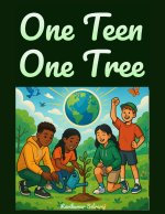 ONE TEEN ONE TREE