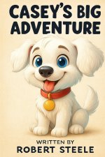 Casey's Big Adventure