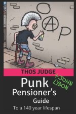 Punk Pensioner's Guide