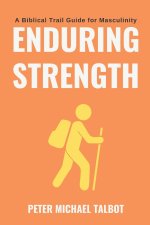 Enduring Strength