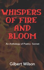 Whisper of Fire and Bloom