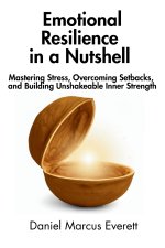 Emotional Resilience in a Nutshell