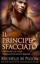 Il principe sfacciato