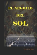 EL NEGOCIO DEL SOL