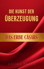 Die Kunst der Überzeugung