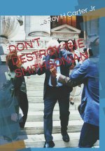 DON'T DESTROY THE SMITHSONIAN