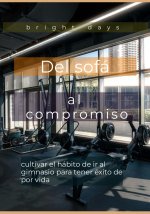 Del sofá al compromiso