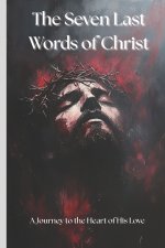 The Seven Last Words of Christ