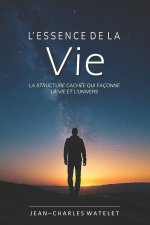 L'Essence de la Vie