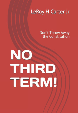 NO THIRD TERM!
