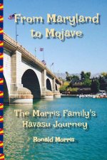 From Maryland to Mojave
