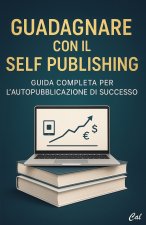 Guadagnare con il Self Publishing