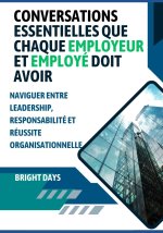 Conversations essentielles que chaque employeur et employé doit avoir