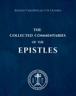 The Collected Commentaries of the Epistles