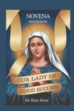 Novena to Our Lady of Good Success