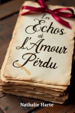 Les Échos de l'Amour Perdu