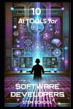 10 AI Tools Every Software Developer Must Know