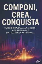 Componi, Crea, Conquista