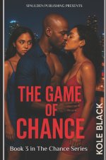 THE GAME OF CHANCE