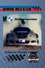 BMW M3 GTR Strassenversion