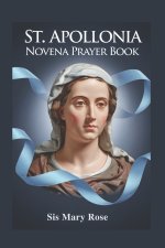 Novena to St. Apollonia