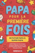 Papa pour la Première Fois