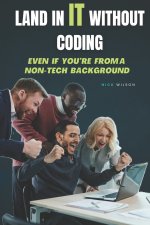 Land in IT Without Coding