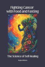 Fighting Cancer with Food and Fasting