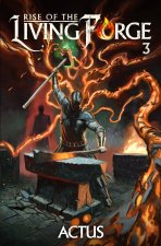 Rise of the Living Forge 3